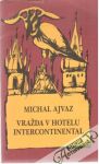 Vražda v hotelu Intercontinental