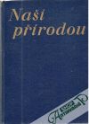 Naší přírodou IV.