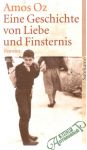 Eine Geschichte von Liebe und Finsternis