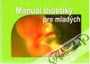 Manuál bioetiky pre mladých