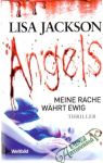 Angels - Meine Rache whrt Ewig