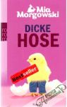 Dicke Hose