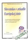Slovensko v zrkadle Európskej únie
