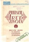 Prerazil prúd života