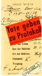 Tote geben zu Protokoll