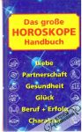 Das grosse Horoskop Handbuch