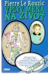 Vplyv mena na život