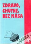 Zdravo, chutne, bez mäsa