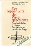 Der Treppenwitz der Weltgeschichte