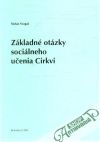 Základné otázky sociálneho učenia cirkvi