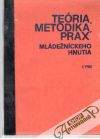 Teória, metodika, prax mládežníckeho hnutia