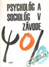 Psychológ a sociológ v závode