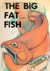 The big fat fish