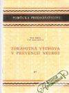 Zdravotná výchova v prevencii neuróz