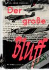 Der grosse Bluff