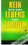 Kein Lebens zeichen