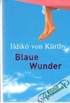 Blaue Wunder