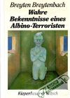 Wahre Bekenntnisse eines Albino-Terroristen
