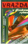 Vražda v divokém rytmu