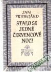 Stalo se jedn ervencov noci