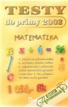Testy do prímy 2002 - matematika