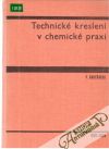 Technické kreslení v chemické praxi