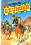 3x G.F. Unger - jeho velké westerny