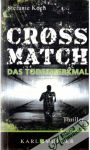 Crossmatch - das Todesmerkmal