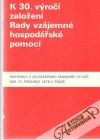 K 30. výročí založení Rady vzájemné hospodářské pomoci
