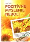 Pozitvne myslenie nebol