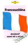 Francouzština - dovolená? Vezmi mě s sebou