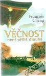 Věčnost není příliš dlouhá