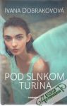 Pod slnkom Turna