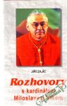 Rozhovory s kardinálem Miloslavem Vlkem
