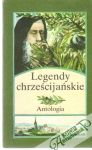Legendy chrzecijaskie - antologia