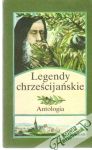 Legendy chrześcijańskie - antologia