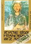 Zycie w. Franciszka z Asyzu