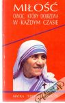 Milość - owoc, który dojrzewa w kazdym czasie