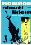Kosmos slouží lidem