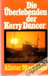 Die Uberlebenden der Kerry Dancer