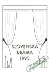 Slovenská dráma 1995