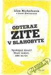 Odteraz ite v blahobyte