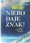 Niebo daje znak!