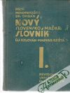 Nov slovensko - maarsk slovnk I.