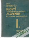 Nový slovensko - maďarský slovník I.