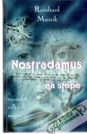 Nostradamus na stope