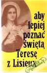 Aby lepiej pozna wieta Terese z Lisieux