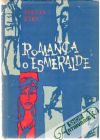 Romanca o Esmeralde