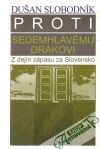 Proti sedemhlavmu drakovi