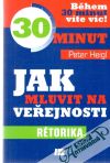 Jak mluvit na veřejnosti - rétorika